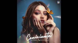 Karol Sevilla  Cenicienta Official Audio [upl. by Akienom]