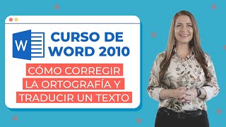 Cómo corregir la ortografía y traducir un texto en Word 2010 [upl. by Anad324]