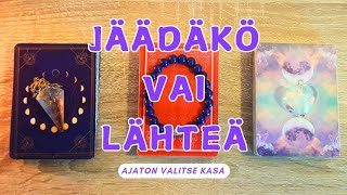 Jäädäkö vai lähteä ✨️🔮✨️ ajaton valitse kasa ✨️🔮✨️ [upl. by Rorrys]