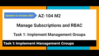 AZ 104 M2 Manage Subscriptions and RBAC  Task 1 Implement Management Groups  hands on Lab [upl. by Julianna]