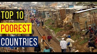 Top 10 Poorest Countries in the World [upl. by Noiramaj]