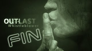 Je nen sortirai pas VIVANT   OUTLAST WHISTLEBLOWER 7 Fin [upl. by Agrippina]