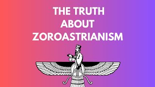 Shocking Secrets of Zoroastrianism Revealed [upl. by Heron]