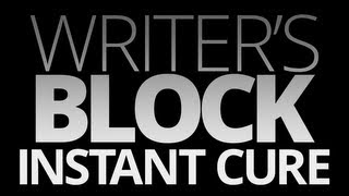 Writers Block Instant Cure [upl. by Aynwad]