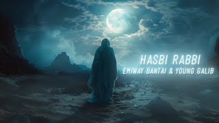 EMIWAY BANTAI amp YOUNG GALIB  HASBI RABBI  OFFICIAL AUDIO [upl. by Ysnat436]