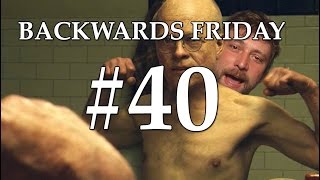 Backwards Friday 40 quotThe Final Lessonquot [upl. by Zantos]