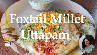 Healthy Breakfast Foxtail Millet Uttapam foxtailmilletrecipes foxtailmilletuttampam milletrecipes [upl. by Atiuqahs476]