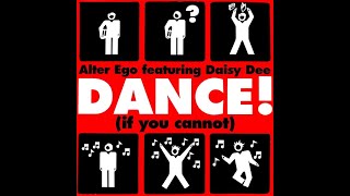 Alter Ego Featuring Daisy Dee  Dance [upl. by Bayard723]