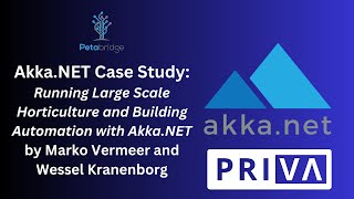 Priva  Running Large Scale Horticulture and Building Automation with AkkaNET [upl. by Tarrant]