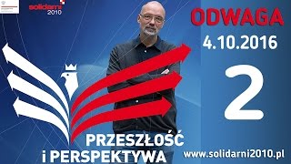 prof Andrzej Nowak  Węzły polskiej pamięci 2  ODWAGA [upl. by Anelet]