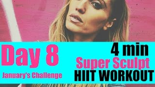 HIIT WORKOUT 4 MINUTES SUPER SCULPT  SUITABLE FOR EVERY FITNESS LEVEL  EASY TO FOLLOW [upl. by Doi16]