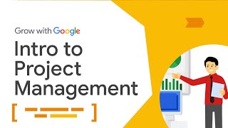 Intro to Project Management  Google Project Management Certificate [upl. by Adnoral]