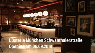 LOsteria München Schwanthalerstraße Opening am 06092018 [upl. by Enneirb]