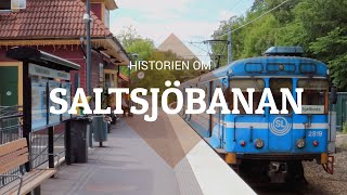 Historien om Saltsjöbanan  Lokalbanorna i Stockholm del 47 [upl. by Billen666]