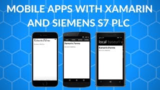 Create a mobile app with Xamarin Forms that connects to a Siemens S7 plc [upl. by Dorelia]