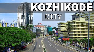 Kozhikode Calicut  City Of Spices  Kerala  Kozhikode  Calicut  Plenty Facts Calicut city [upl. by Forrester]