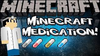 Minecraft Medication Mod  Mod Spotlight [upl. by Strong]