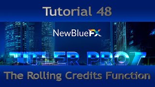 Tutorial 48 The Titler Pro 7 Rolling Credits function [upl. by Icken]