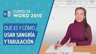 CURSO DE WORD 2010 Qué es y cómo usar sangría y tabulación [upl. by Danae]