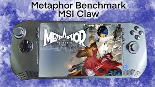 MSI Claw Ultra 5  Metaphor ReFantazio Benchmark [upl. by Summons96]