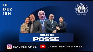 Culto De Posse  IEADPEItambé 10122024 [upl. by Gereld100]