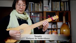 “ Vihuela ビウエラ” Soneto Enríquez de Valderrábano ”リュート Lute Luth“ [upl. by Elrahc388]