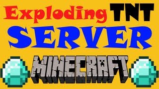 ExplodingTNTs Minecraft Server  Join now 124 [upl. by Aksoyn446]