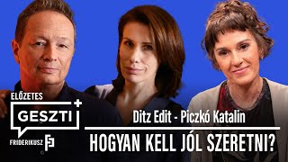 GESZTI 8 Előzetes HOGYAN KELL JÓL SZERETNI Vendégek Ditz Edit és Piczkó Katalin [upl. by Ruhtracam35]