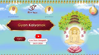 Gyan Kalyanak Day  Part 2  Panchkalyanak Pratishtha Mahotsav Songadh  24 Jan 2024 [upl. by Enialed672]