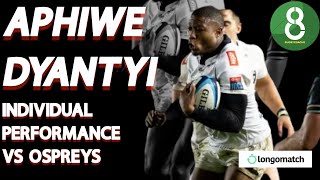 APHIWE DYANTYI VS OSPREYS  INDIVIDUAL PERFORMANCE  OSPvSHA URC [upl. by Schnabel]