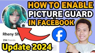 How to Enable Profile Picture Guard in Facebook  Update 2024 [upl. by Laverne638]