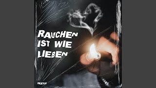 Rauchen ist wie Lieben [upl. by Malia369]