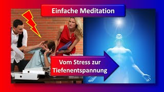 Meditation Sofort vom Stress in die Tiefenentspannung [upl. by Imled]