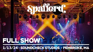 Spafford  11324  Soundcheck Studios  Pembroke MA FULL SHOW [upl. by Einafats]