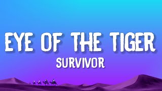 Survivor  Eye Of The Tiger Lyrics [upl. by Kono820]