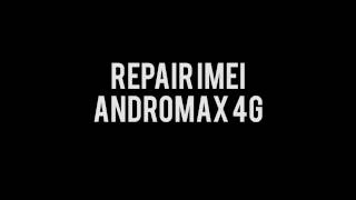 Tutorial Memperbaiki IMEI Andromax 4G [upl. by Enelear]