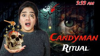 I did THE CANDYMAN RITUAL at 333 am 💀 Biggest Mistake of My Life 😱 [upl. by Kayla]