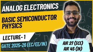 Basic Semiconductor Physics  Analog Electronics  PrepFusion  Himanshu Agarwal [upl. by Dagley]