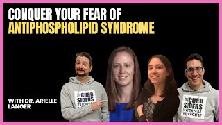 421 Antiphospholipid Syndrome with Dr Arielle Langer [upl. by Damalus229]