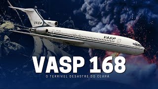 UM DOS PIORES DESASTRES AÉREOS NO BRASIL  VASP 168 [upl. by Anaibaf420]