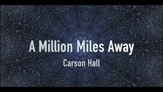 A Million Miles Away Lyric Video [upl. by Jahn929]