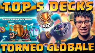 VINCO SOLO CON 3 CORONE CON I MIGLIORI 5 DECKS PER IL TORNEO GLOBALE  CLASH ROYALE ITA [upl. by Anul]