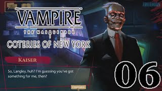 Vampire The Masquerade  Coteries of New York  Part 06  Kaiser  No Commentary [upl. by Ennasor324]