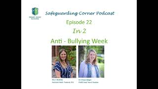 Derby High School Safeguarding Podcast In2 Episode 22 AntiBullying Week [upl. by Nylla]