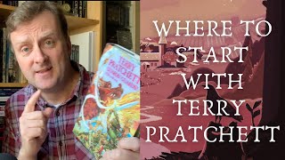 Where To Start With Terry Pratchett And The Debt That I Owe Him [upl. by Aehsal]