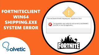 FORTNITECLIENT WIN64 SHIPPINGEXE SYSTEM ERROR ✅✅ [upl. by Aisiram]