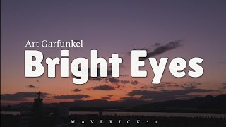 Art Garfunkel  Bright Eyes LYRICS ♪ [upl. by Arlin789]