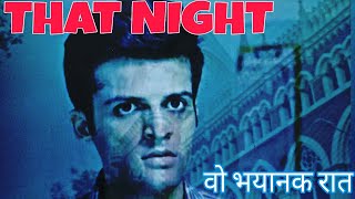 THAT NIGHTThe Haunting Experience of a Night of Suspense and Fearवो भयानक रात [upl. by Swanhildas]