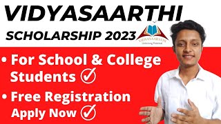 Vidyasaarathi Scholarship 2023 for School and College Students  Scholarship of Rs20000year Apply [upl. by Timi216]