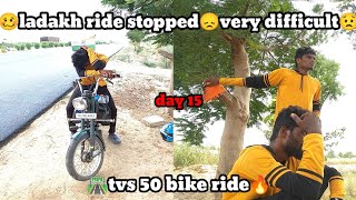 😔ladakh ride stopped😞very difficult😑ride🏍️life of seenu🇮🇳tamil moto vlog🏞️ [upl. by Nyleda]